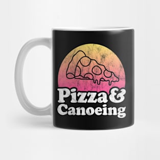 Pizza Lover Pizza and Canoeing Mug